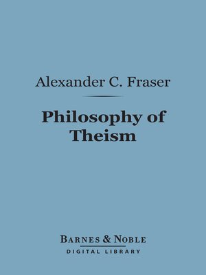 cover image of Philosophy of Theism (Barnes & Noble Digital Library)